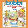 Bobbi viert Koningsdag | 9789048319824 Bobbi viert Koningsdag | 9789048319824