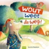 Wout weet de weg! | 9789044851465