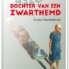 4328. Dochter van een Zwarthemd | 9789000383160 4328. Dochter van een Zwarthemd | 9789000383160