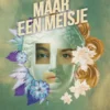 Maar een meisje | 9789044848878