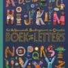 Het allermooiste, buitengewone en complete boek van alle letters | 9789062389872