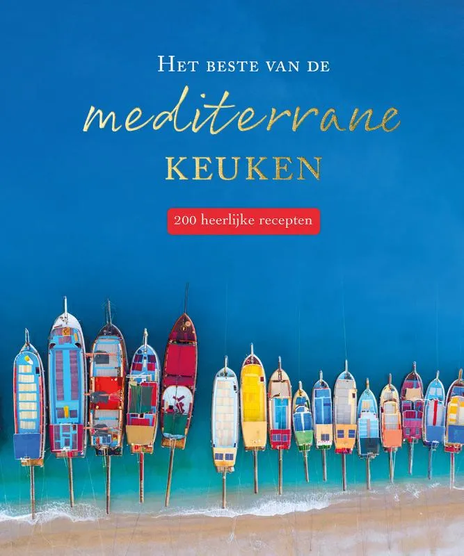 Het beste van de mediterrane keuken | 9789036642316 Het beste van de mediterrane keuken