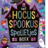 Het hocus spookus spelletjesboek | 9789464087307