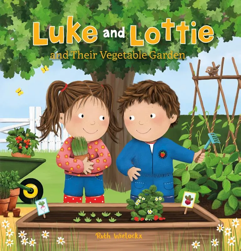 Luke and Lottie and Their Vegetable Garden | 9781605377360 Luke and Lottie and Their Vegetable Garden