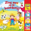 Zing mee op de boerderij | 9789036647472 Zing mee op de boerderij | 9789036647472