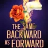 The Same Backward as Forward | 9780241765876
