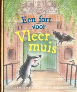 Een fort voor Vleermuis