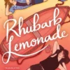 Rhubarb Lemonade | 9781471412356 Rhubarb Lemonade | 9781471412356