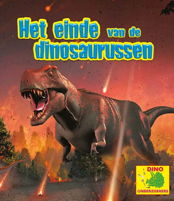 Het einde van de dinosaurussen | 9789463416429 Het einde van de dinosaurussen