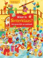 Waar is Sinterklaas? Het grote kijk- en zoekboek | 9789085711452 Waar is Sinterklaas? Het grote kijk- en zoekboek | 9789085711452