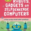 Robots, gadgets en zelfdenkende computers | 9789025780142
