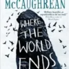 Where the World Ends | 9781474917902
