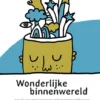 Wonderlijke binnenwereld | 9789085718772