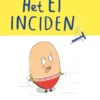Het ei-incident | 9789463192835
