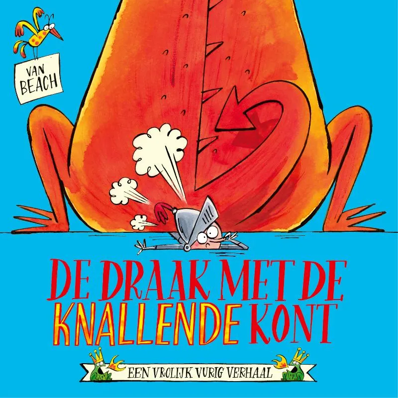 De draak met de knallende kont | 9789493356405 De draak met de knallende kont