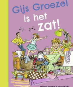 Gijs Groezel is het zat!