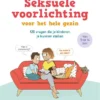 Seksuele voorlichting voor het hele gezin | 9789493228054