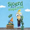 Sjoerd en de stapelstad | 9789085434726