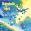 Sammie en opa | 9789463838429 Sammie en opa | 9789463838429