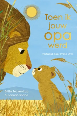 Toen ik jouw opa werd
