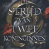 De strijd van twee koninginnen | 9789020551013