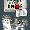 Druk niet op de rode knop anders vallen de robots aan | 9789464291704