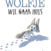 Wolfje wil naar huis | 9781835408322
