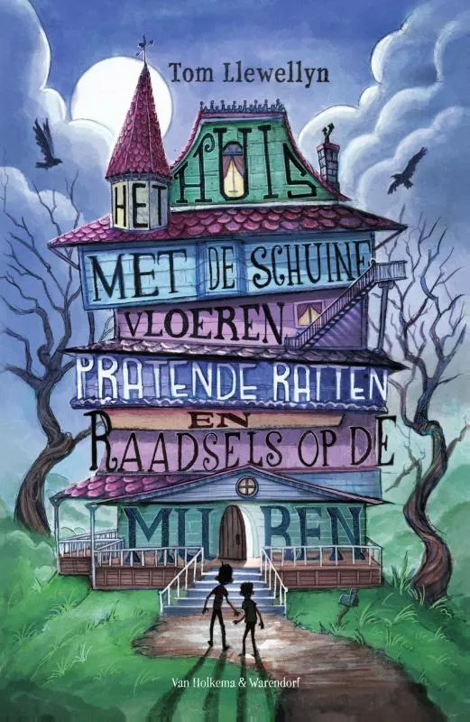 Het huis met de schuine vloeren, pratende ratten en raadsels op de muren | 9789000344635 Het huis met de schuine vloeren, pratende ratten en raadsels op de muren