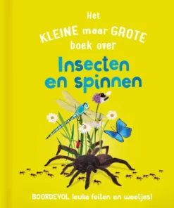 Het kleine maar grote boek over insecten en spinnen