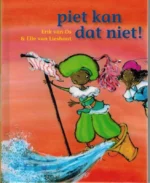 Piet kan dat niet! | 9789043704007