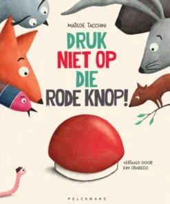 Druk niet op de knop