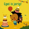 Egel is jarig | 9789044856675