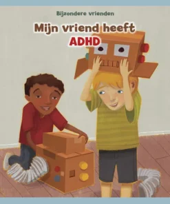 Mijn vriend heeft ADHD