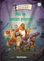 Pas op, woeste piraten! | 9789048737628