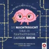 De nachtkracht van je fantastische elastische brein | 9789461265265