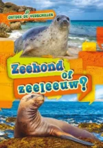 Zeehond of zeeleeuw? | 9789464392104