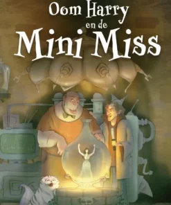Oom Harry en de Mini Miss