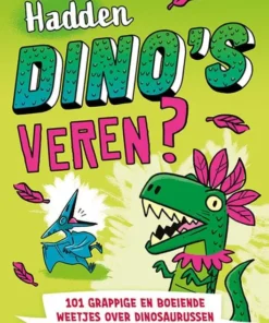 Hadden dino's veren?