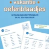 herhalingsoefeningen taal en rekenen. Naar het 3de leerjaar, naar groep 5 | 9789044742398