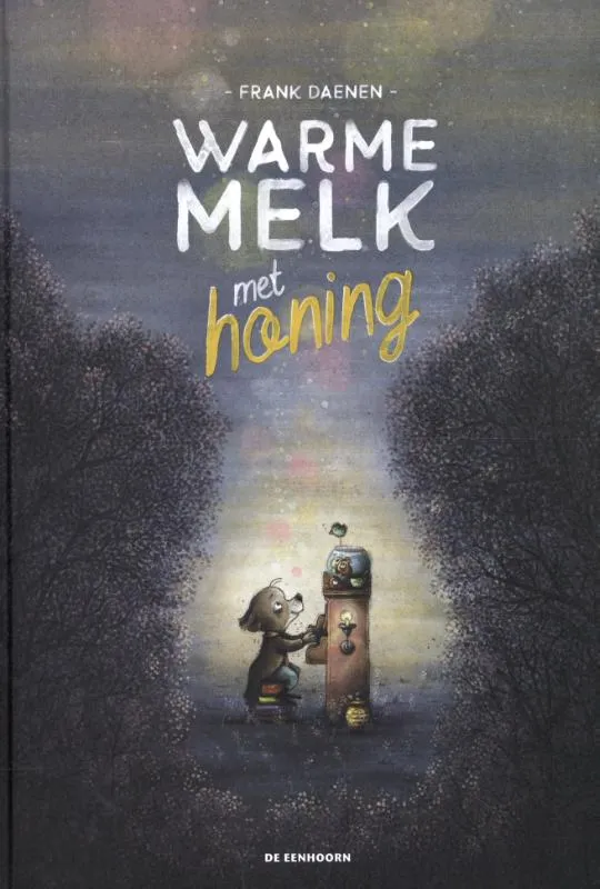 Warme melk met honing | 9789462915268 Warme melk met honing