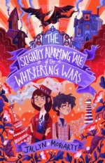 The Slightly Alarming Tale of the Whispering Wars | 9781913980412 The Slightly Alarming Tale of the Whispering Wars | 9781913980412