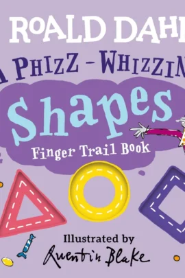 A Phizz-Whizzing Shapes Finger Trail Book