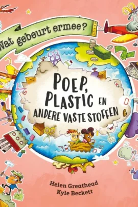 Poep, plastic en andere vaste stoffen