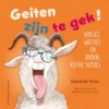Geiten zijn te gek! - Versjes, weetjes en andere kleine geitjes | 9789000402038