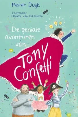 De geniale avonturen van Tony Confetti