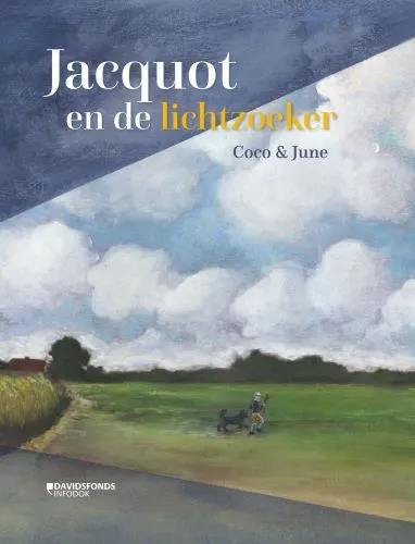Jacquot en de lichtzoeker | 9789002273933 Jacquot en de lichtzoeker