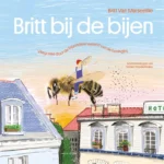 Britt bij de bijen | 9789044841909 Britt bij de bijen | 9789044841909