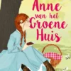 Anne van het Groene Huis | 9789492168337