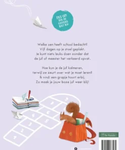 Alternative view of Zo maak je jouw boze juf weer blij!