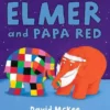 Elmer and papa red | 9781849764544